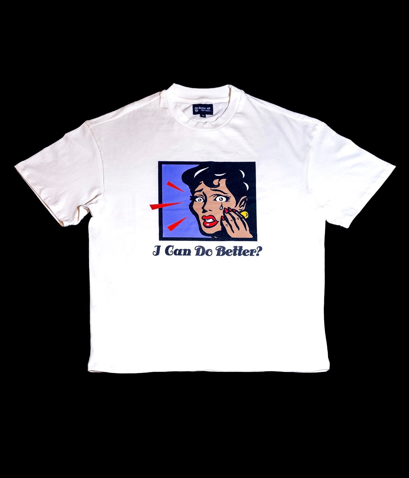 “I Can Do Better” T-Shirt